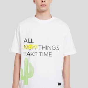 All Things Take Time Graphic White Oversized Fit T-Shirt Men