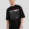 Keep Calm & Respect Black Printed Baggy T-Shirt